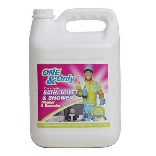 One & Only Bath Toilet & Shower Cleaner & Descaler 5Ltr