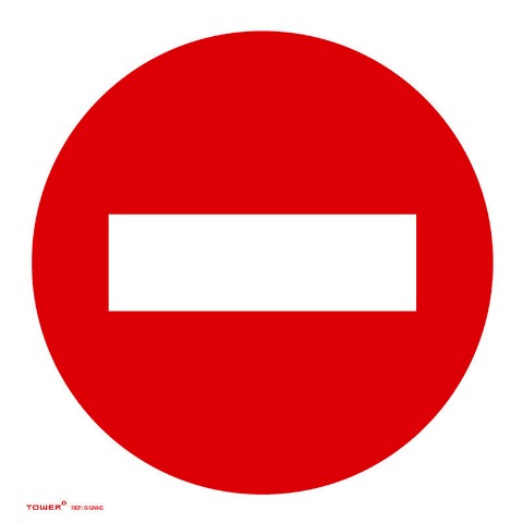 SIGN NO ENTRY 150X150MM